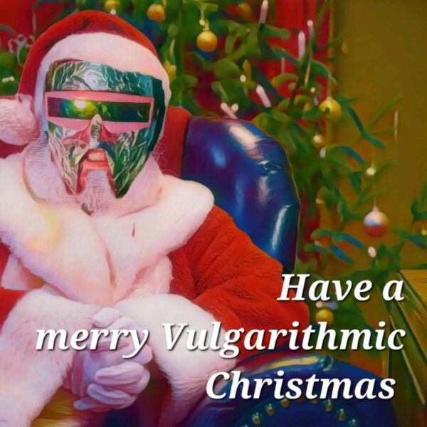 Cover art for Christmas Time with Vulgarithm