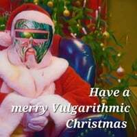 Christmas Time with Vulgarithm